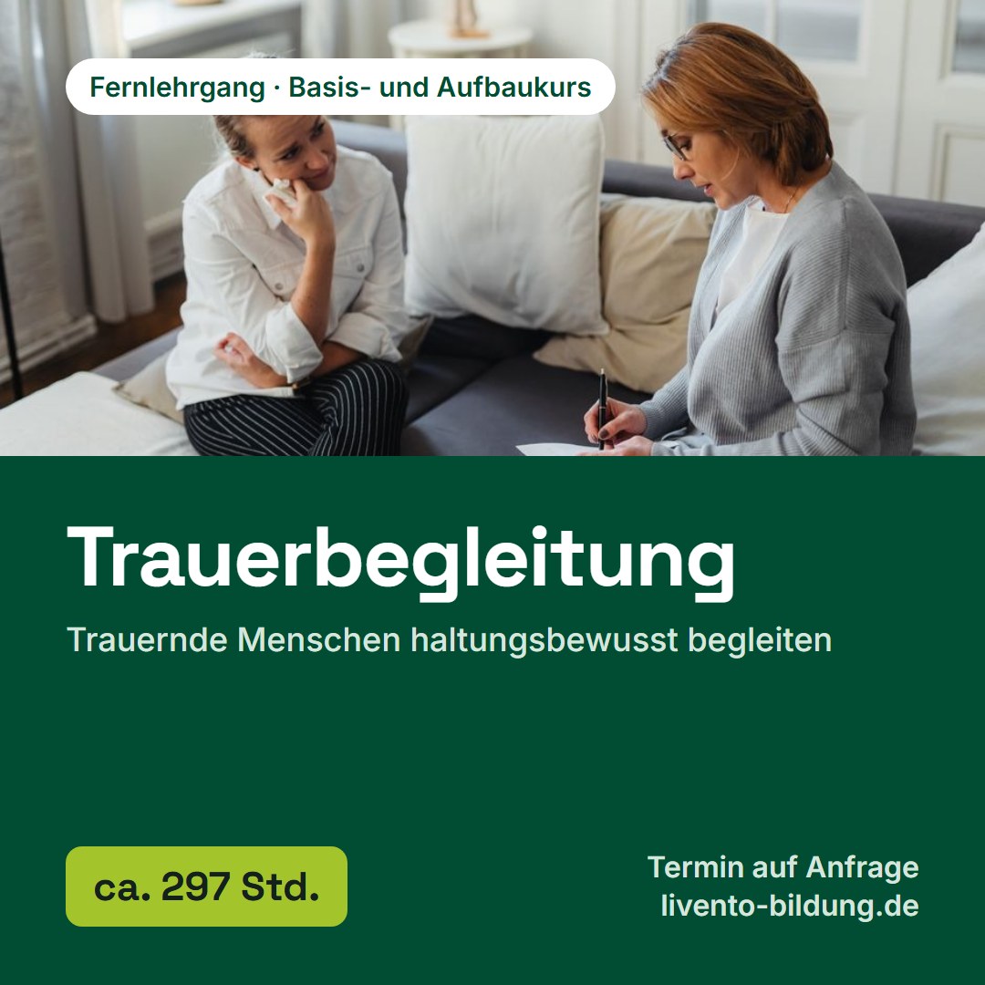Trauerbegleitung – Basis- und Aufbaukurs