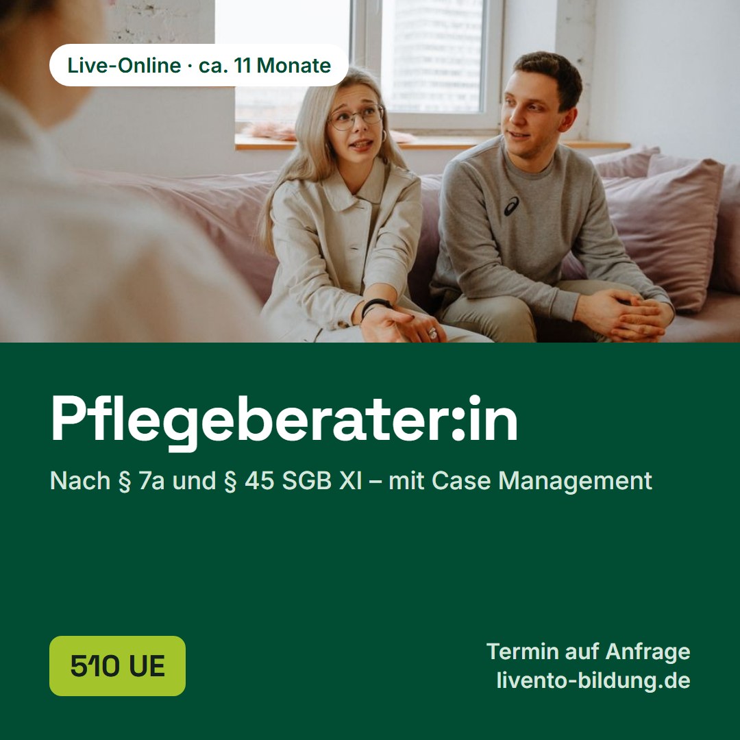 Pflegeberater:in nach § 7a und § 45 SGB XI
