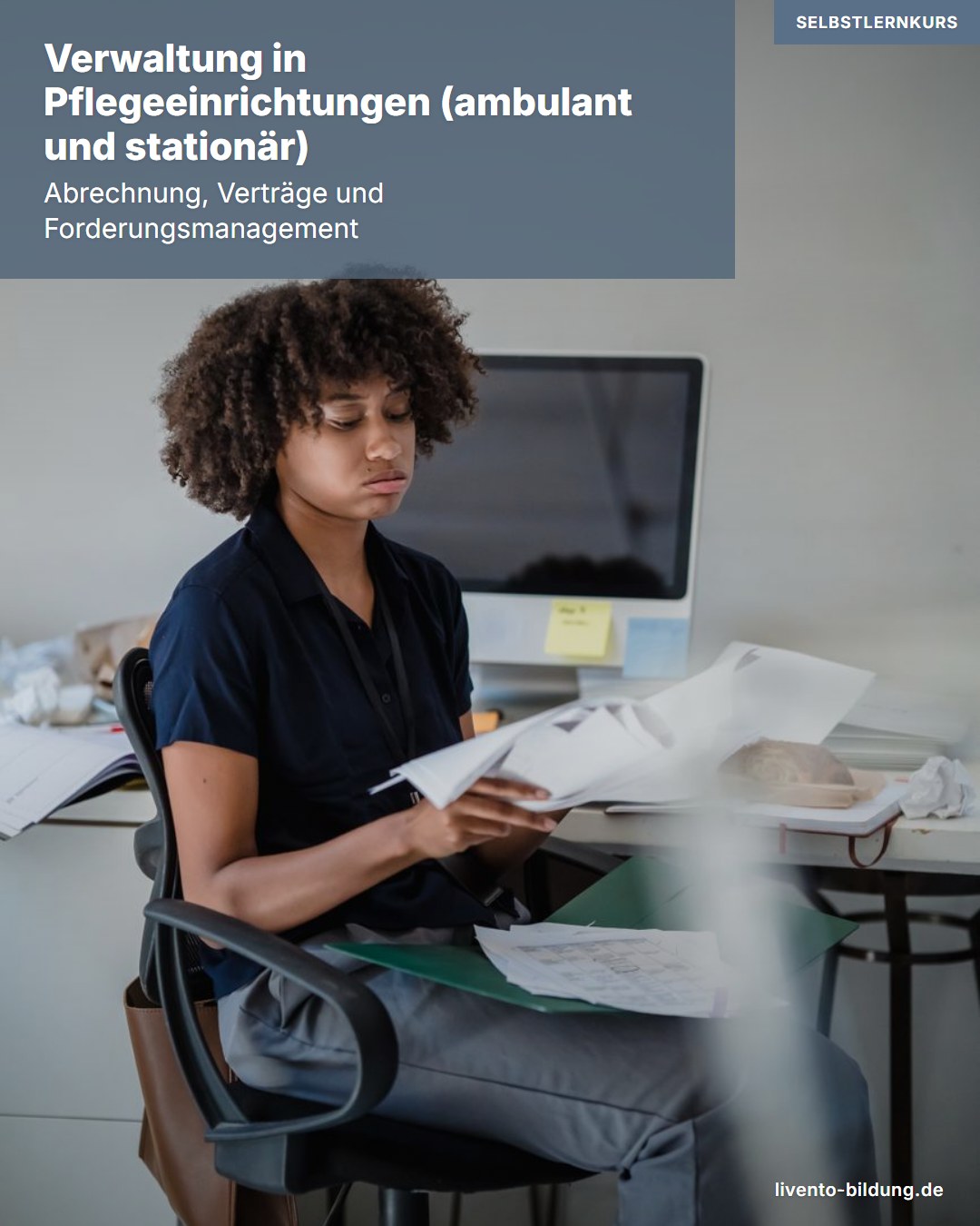 Verwaltung in Pflegeeinrichtungen (ambulant und stationär)