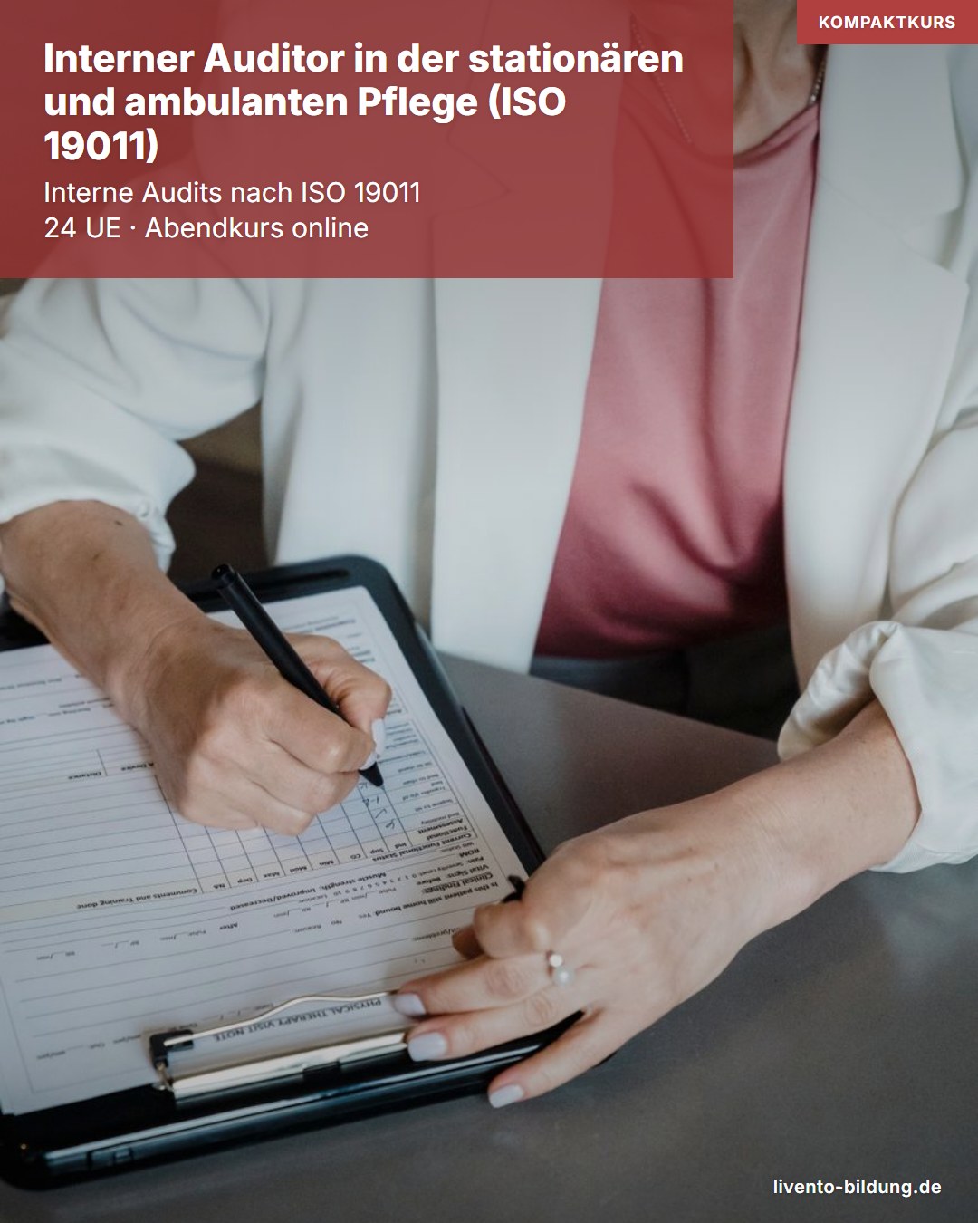 Interner Auditor in der stationären und ambulanten Pflege (ISO 19011)