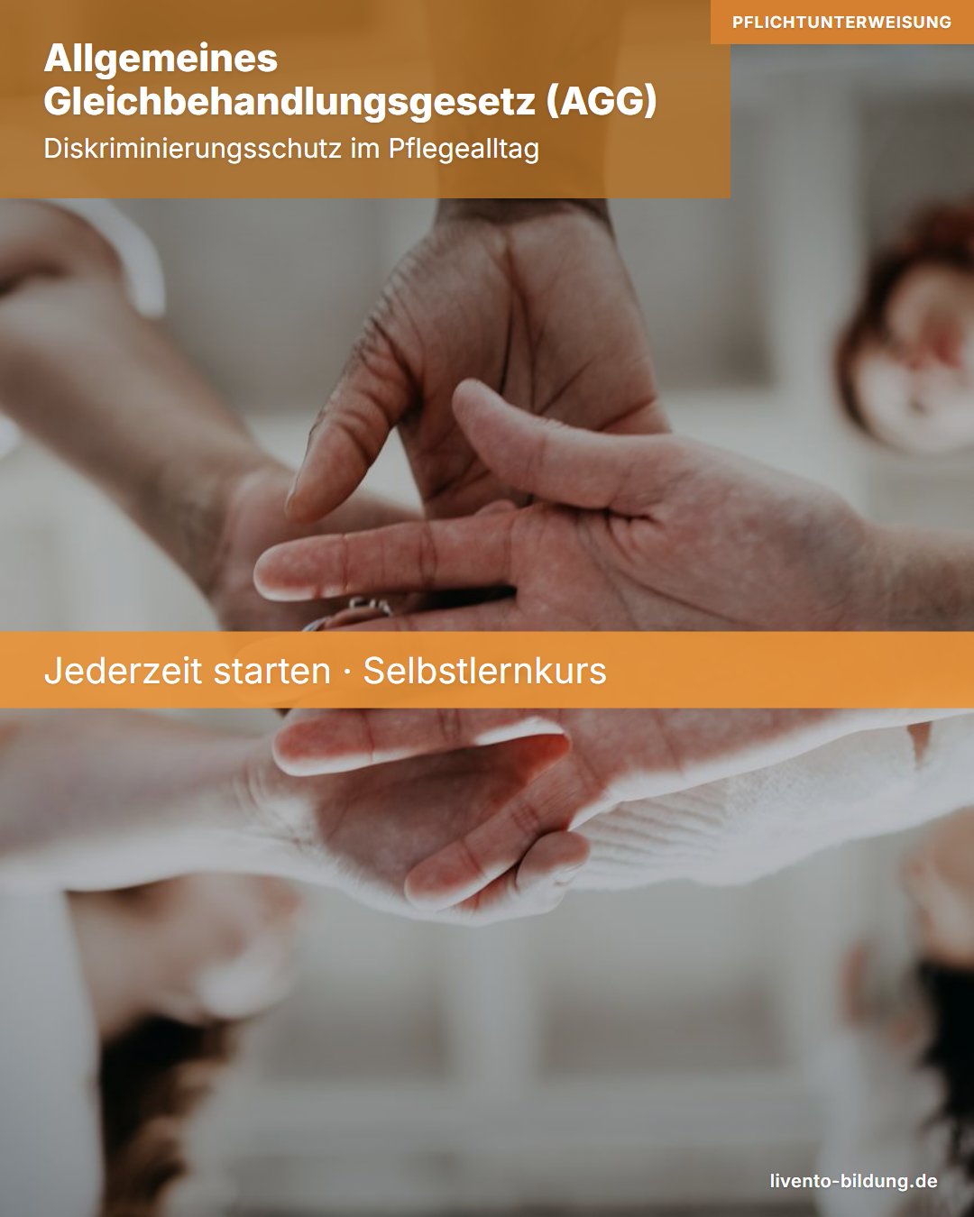 Allgemeines Gleichbehandlungsgesetz (AGG) – Diskriminierungsschutz im Pflegealltag
