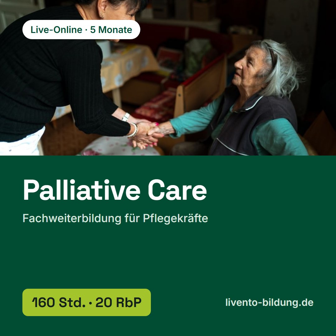 Palliative Care – Fachweiterbildung für Pflegekräfte