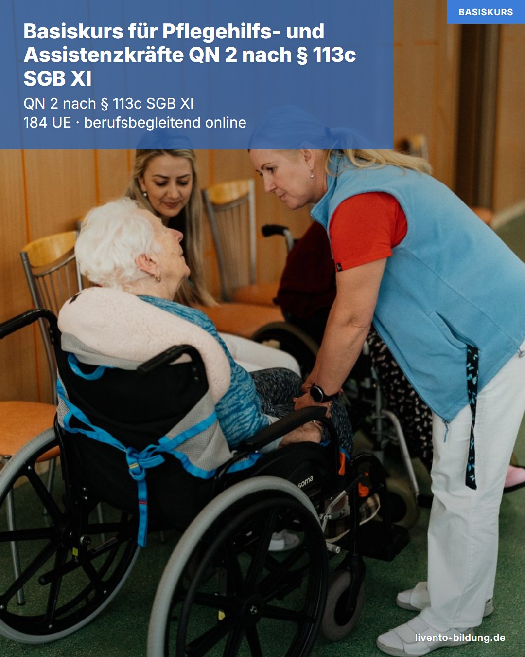 Basiskurs für Pflegehilfs- und Assistenzkräfte QN 2 nach § 113c SGB XI